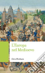 L'Europa nel Medioevo libro