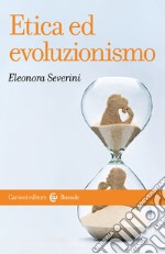 Etica ed evoluzionismo libro