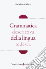 Grammatica descrittiva della lingua tedesca libro