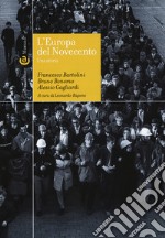 L'Europa del Novecento. Una storia libro