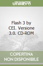 Flash 3 by CEI. Versione 3.0. CD-ROM libro