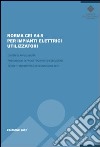 Norma CEI 64-8 per impianti elettrici utilizzatori libro