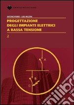 Progettazione degli impianti elettrici a bassa tensione