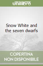 Snow White and the seven dwarfs libro