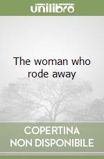 The woman who rode away