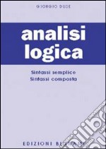 Analisi logica della proposizione e del periodo libro