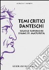 Temi critici danteschi libro