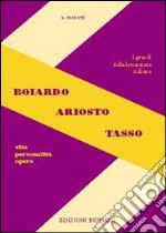 Boiardo-Ariosto-Tasso libro