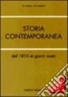 Storia contemporanea. Dal 1815 ai giorni nostri libro di Lorenzi A. Soresina Marco