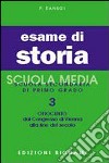 Esame di storia. Per la Scuola media. Vol. 3: Ottocento libro di Danugi P.