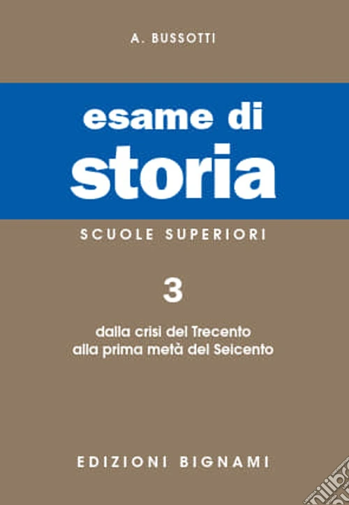Esame di storia. Vol. 3