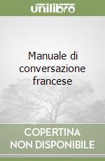 Manuale di conversazione francese libro