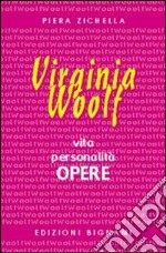 Virginia Woolf. Vita, personalità, opere. Per le Scuole superiori libro