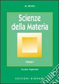 Scienze della materia. Vol. 1 libro