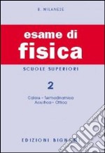 Esame di fisica. Vol. 2 libro