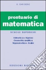 Prontuario di matematica libro