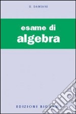 Esame di algebra (L') libro