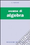 Esame di algebra (L') libro