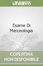 Esame Di Merceologia libro