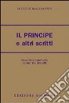 Il principe e altri scritti libro