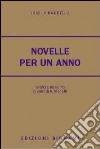 Novelle per un anno. Selezione libro