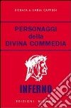 Personaggi della Divina Commedia. Inferno. Vol. 1 libro