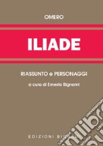 Iliade. Riassunto e personaggi dell'opera libro