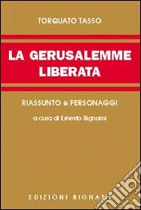 Gerusalemme. Riassunto e personaggi