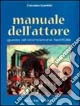Manuale dell'attore
