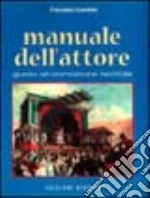 Manuale dell'attore libro