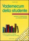 Vademecum dello studente libro di Casalini Sonia