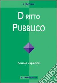 Diritto pubblico. Per il triennio libro