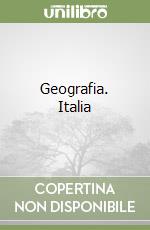 Geografia. Italia libro