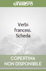Verbi francesi. Scheda