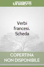 Verbi francesi. Scheda libro