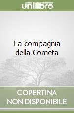 La compagnia della Cometa libro