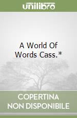 A World Of Words Cass.* libro