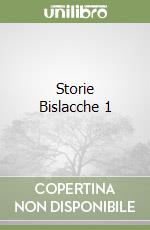 Storie Bislacche 1 libro