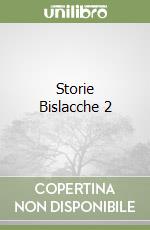 Storie Bislacche 2 libro