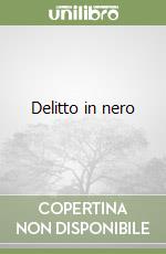 Delitto in nero libro