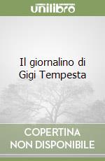 Il giornalino di Gigi Tempesta libro