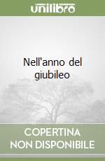 Nell'anno del giubileo libro