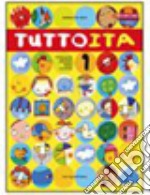 Tuttoita. Per la Scuola elementare. Vol. 1 libro