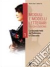 Moduli e modelli letterari. Con strumenti. Per gli Ist. professionali. Vol. 1 libro