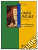 Cakes and ale 2 libro usato