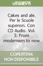 Cakes and ale 3 libro usato