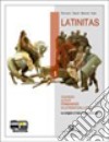 Latinitas 1. Contesti autori permanenze di letteratura latina. Le origini e l`età repubblicana.