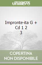 Impronte-ita G + Cd 1 2 3 libro