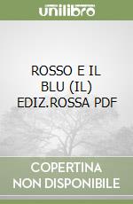 ROSSO E IL BLU (IL) EDIZ.ROSSA  PDF libro