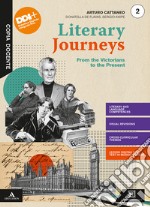 Literary journeys. Con Tools & maps e Towards the exams. Per le Scuole superiori. Con e-book. Con espansione online. Vol. 2 libro